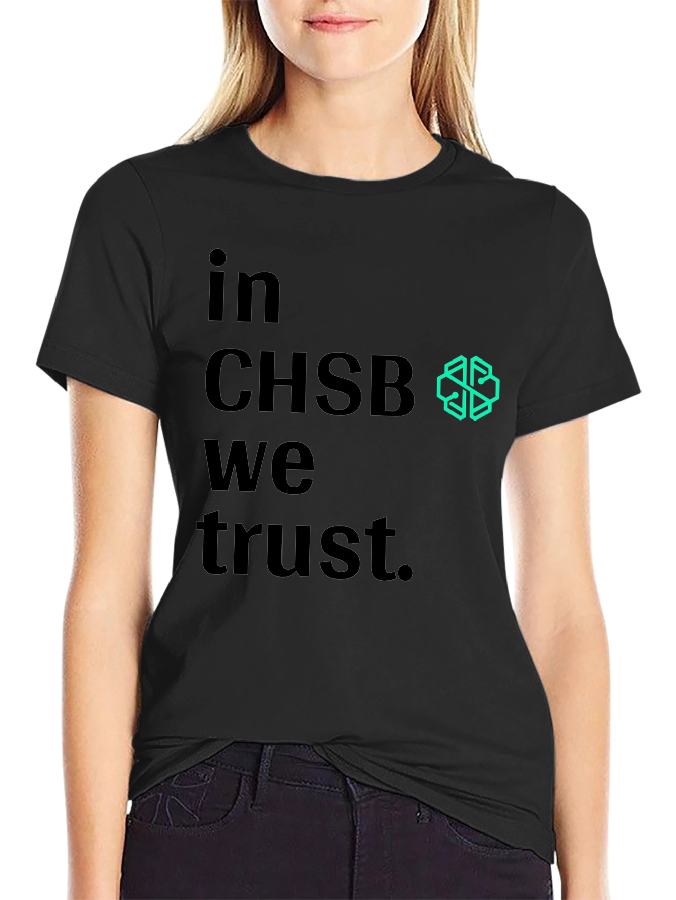 In CHSB We Trust T-Shirt