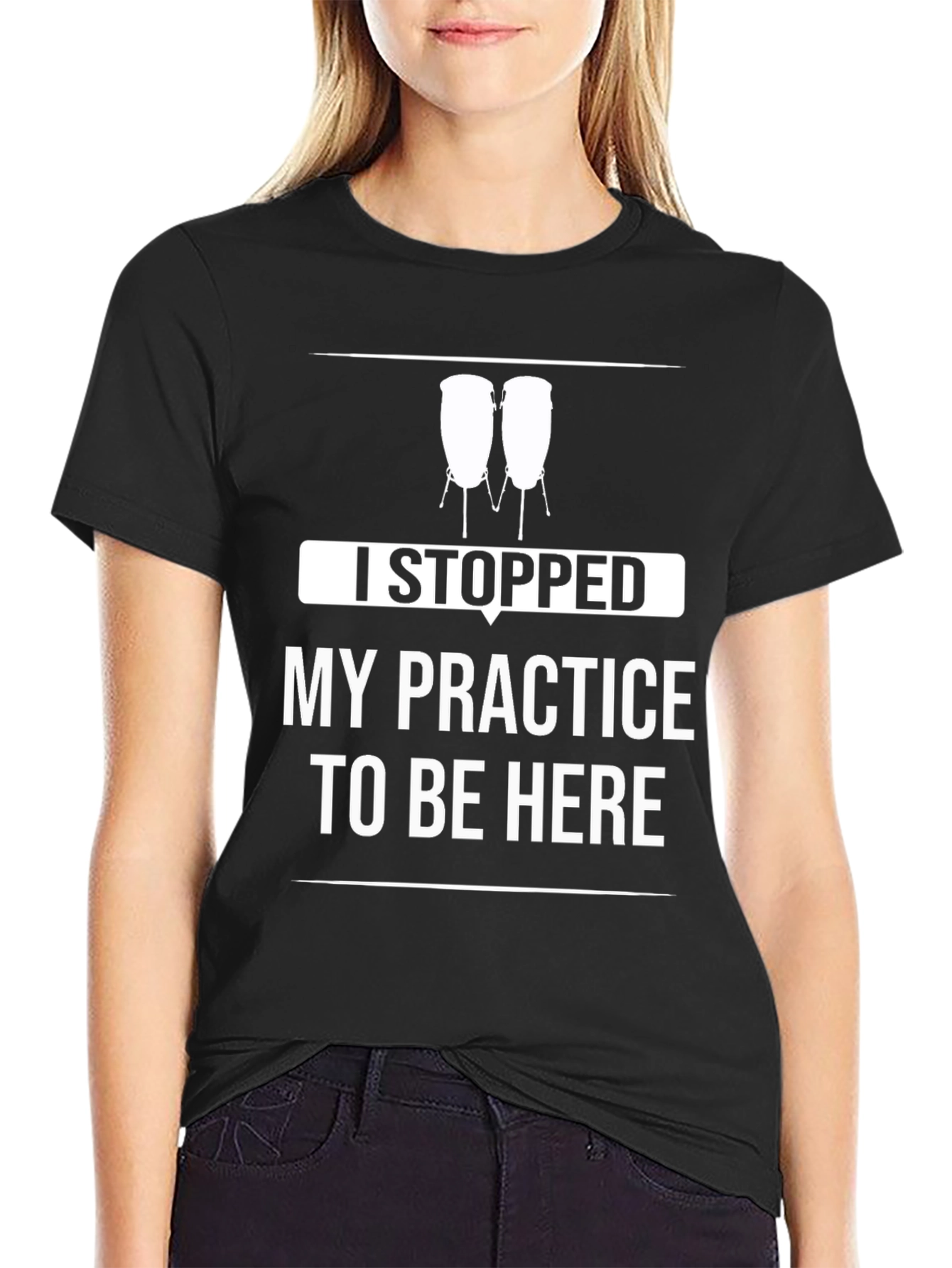 Funny Drummer T-Shirt - I Stopped My Practice