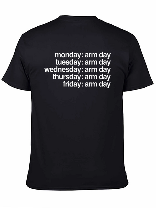Everyday is Arm Day T-Shirt