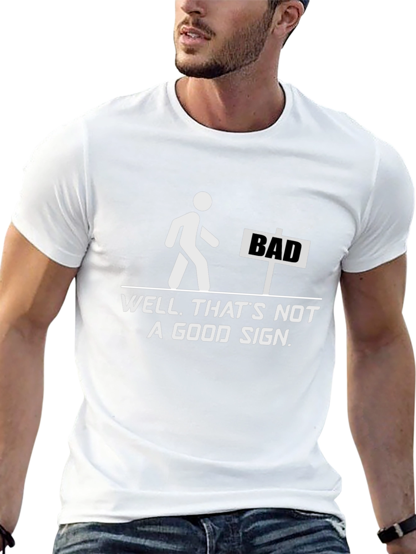 Funny Bad Sign Graphic T-Shirt