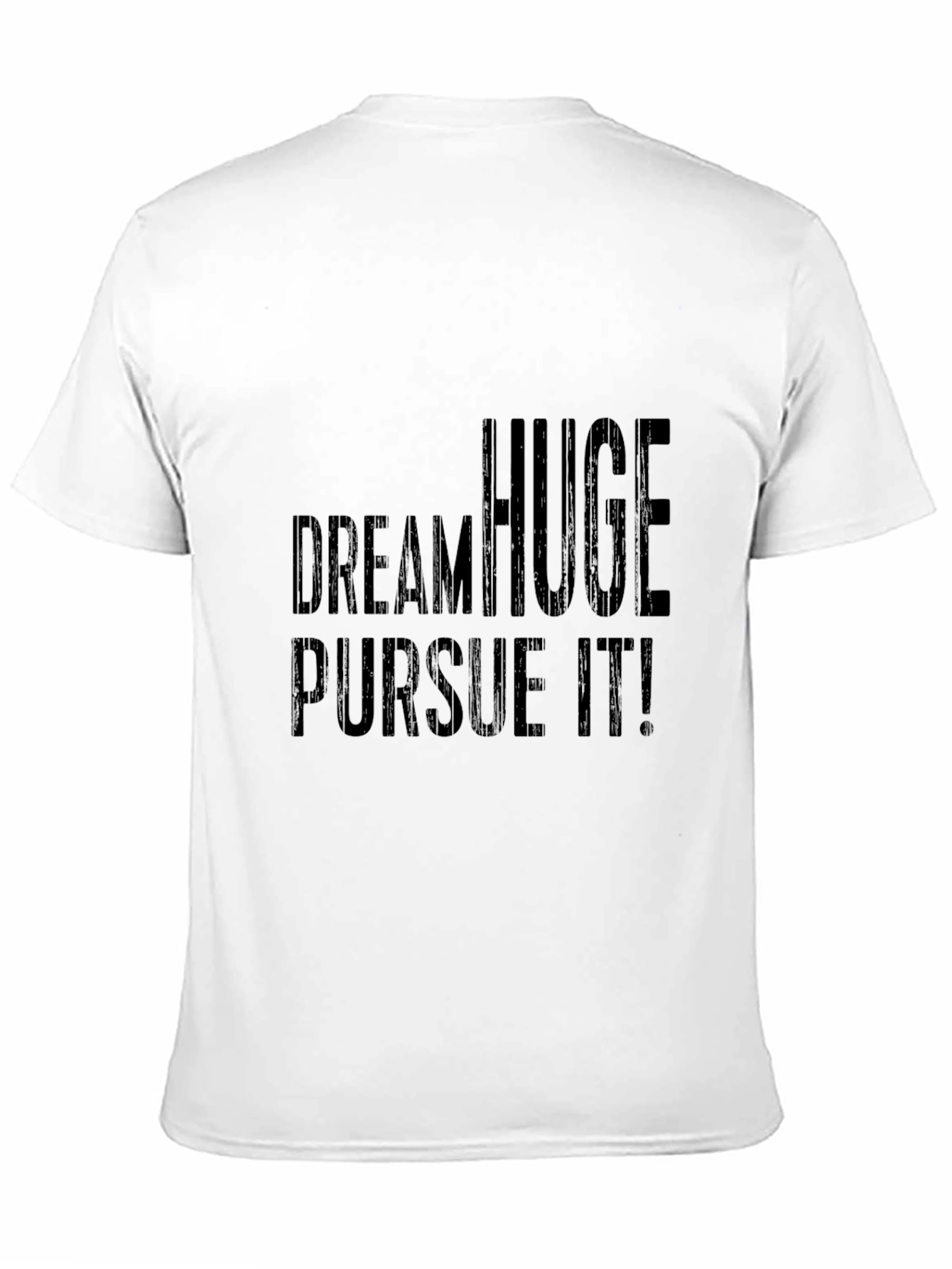 Dream Huge Pursue It! Graphic Tee - Black