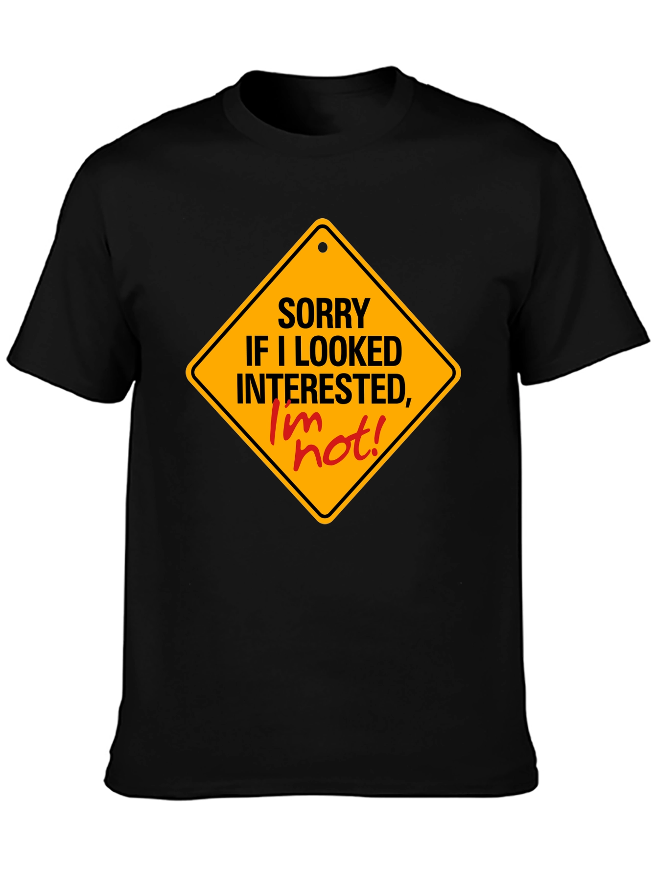 Sorry Im Not Interested Graphic Tee