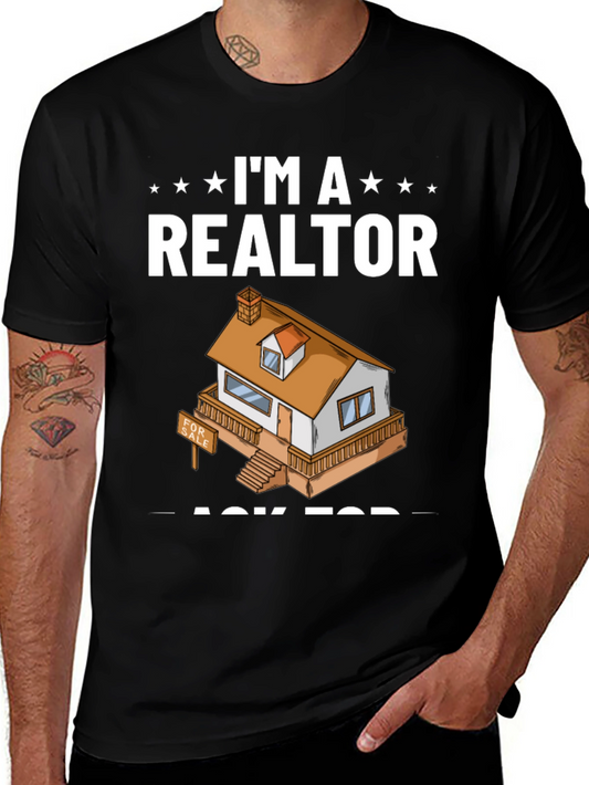 Im a Realtor T-Shirt Funny Real Estate Agent Tee