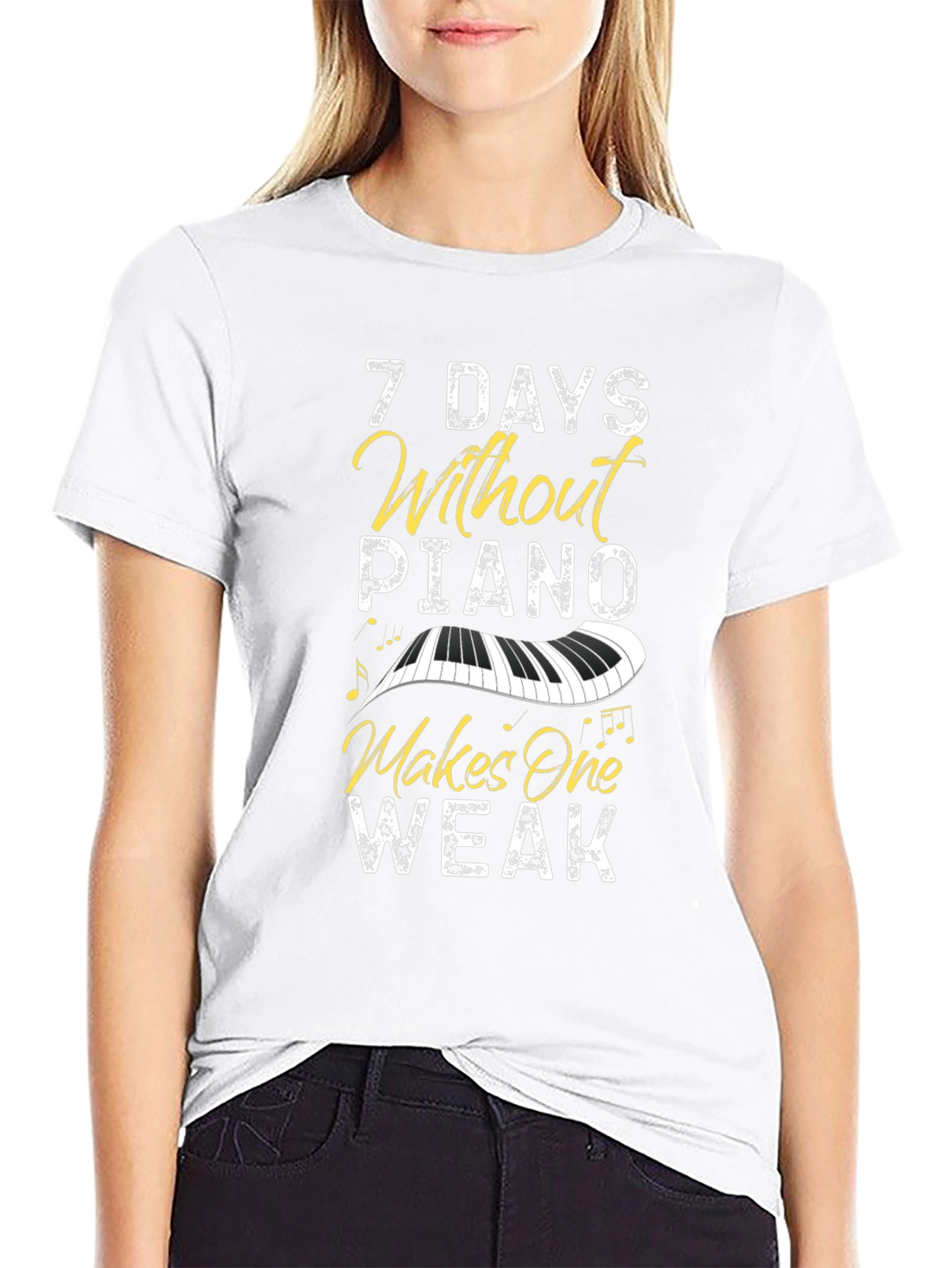 7 Days Without Piano T-Shirt - Music Lover Tee