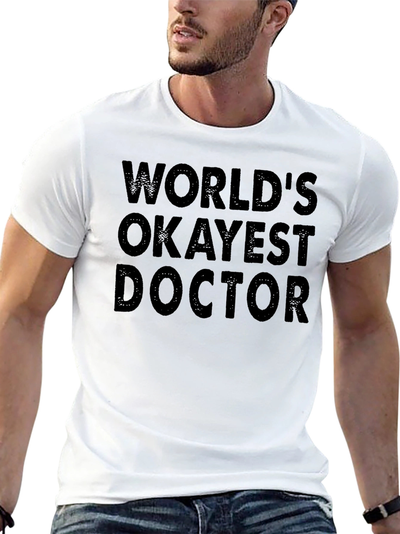 Worlds Okayest Doctor T-Shirt Funny Gift