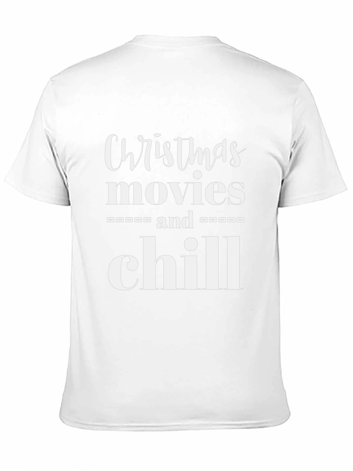 Christmas Movies and Chill Graphic Tee