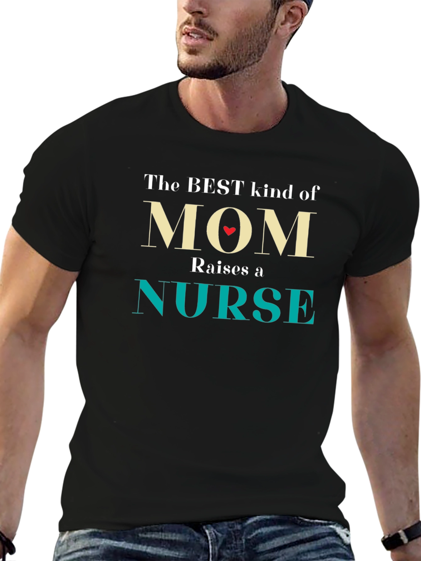 Best Mom Raises a Nurse T-Shirt