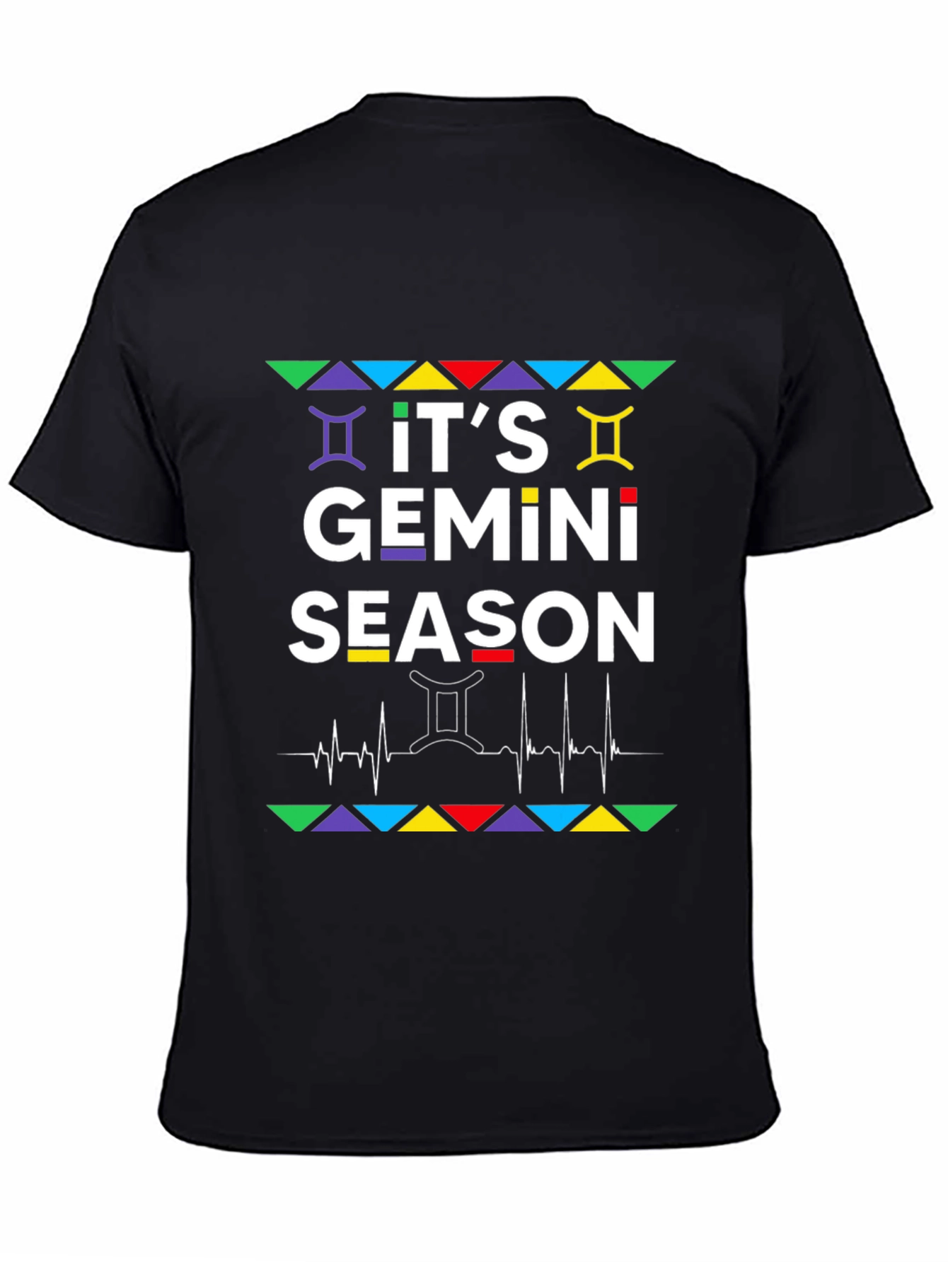 Its Gemini Season Black T-Shirt