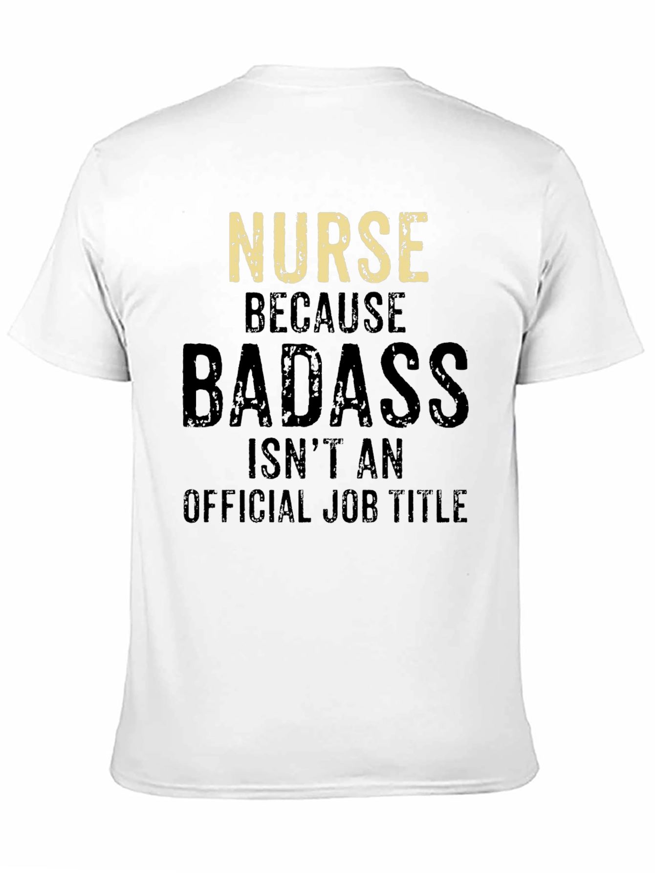Nurse Badass Graphic T-Shirt