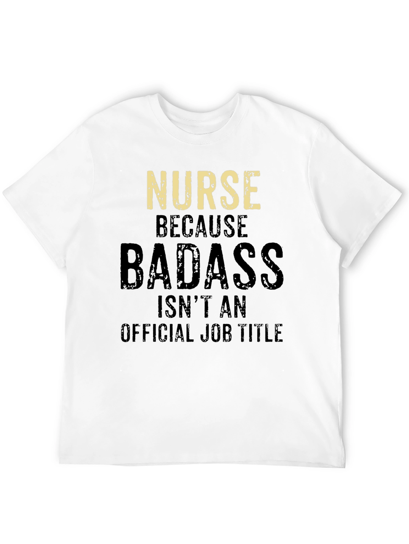 Nurse Badass Graphic T-Shirt