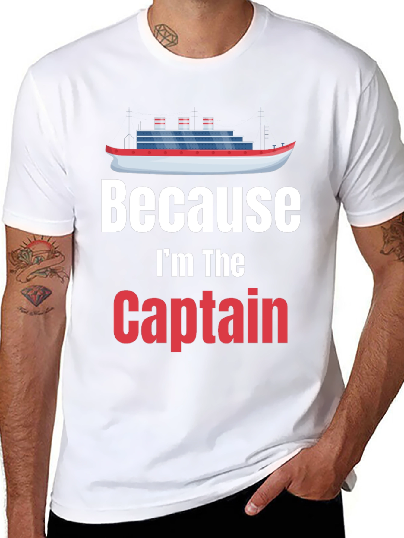 Because Im The Captain T-Shirt Cruise Nautical Boat