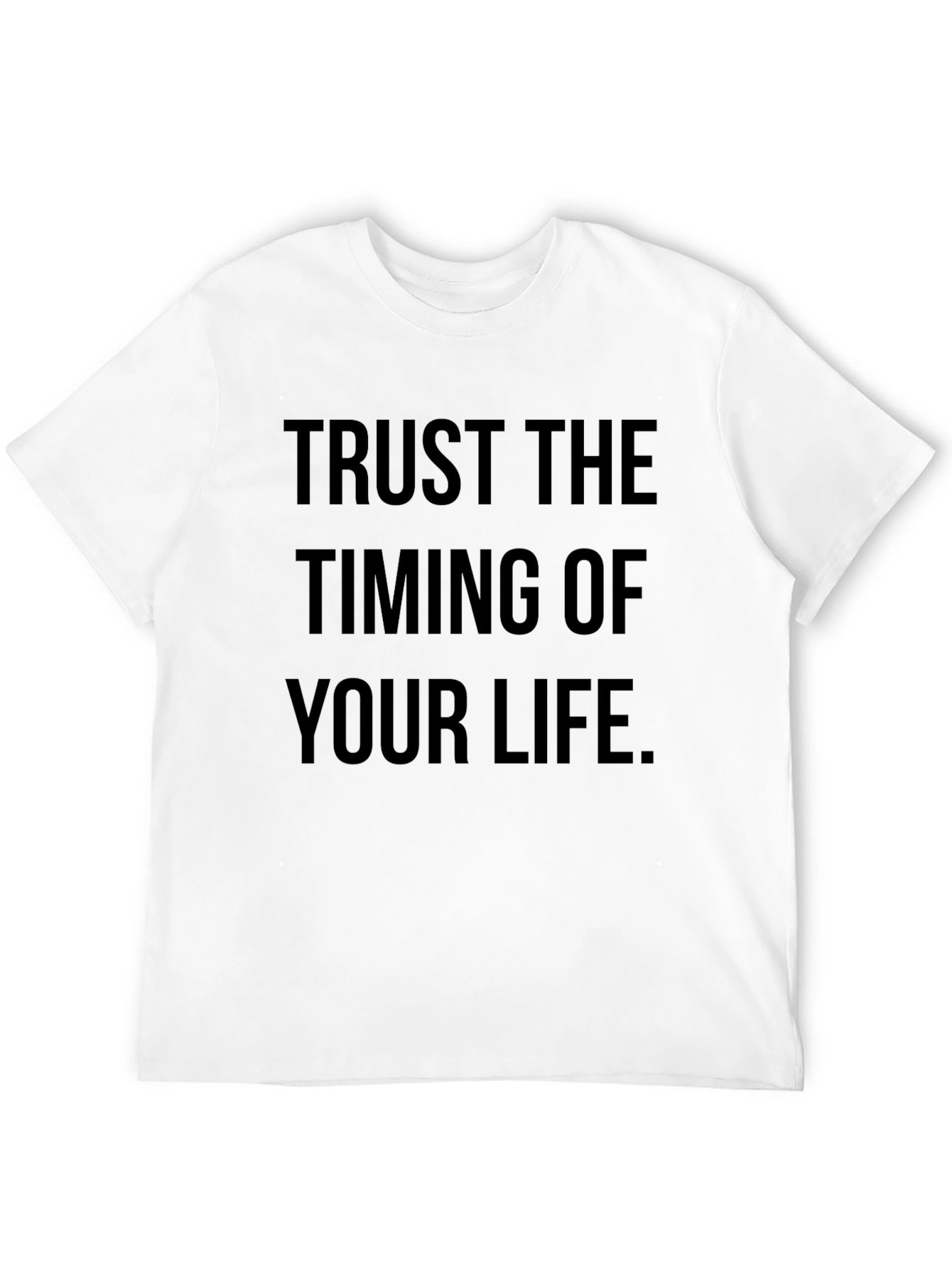 Trust The Timing T-Shirt - Inspirational Tee
