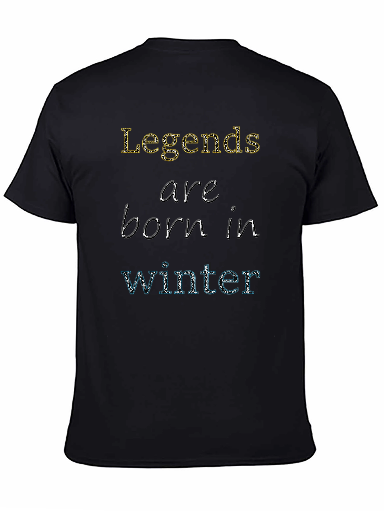 Legends Are Born In Winter Black T-Shirt