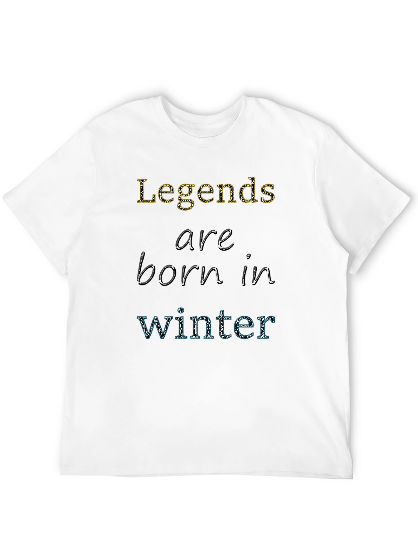 Legends Are Born In Winter Black T-Shirt
