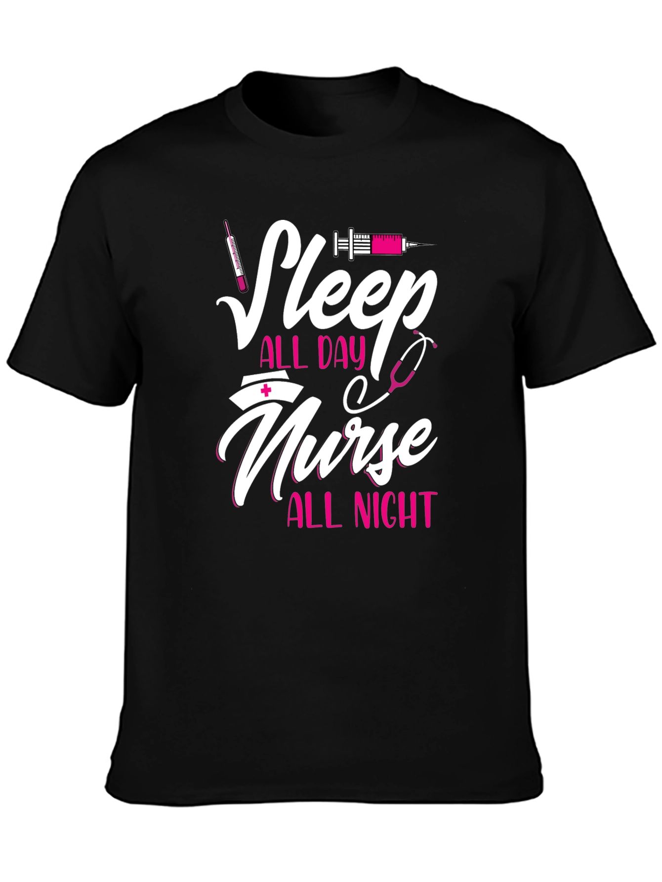 Sleep All Day Nurse All Night Graphic Tee