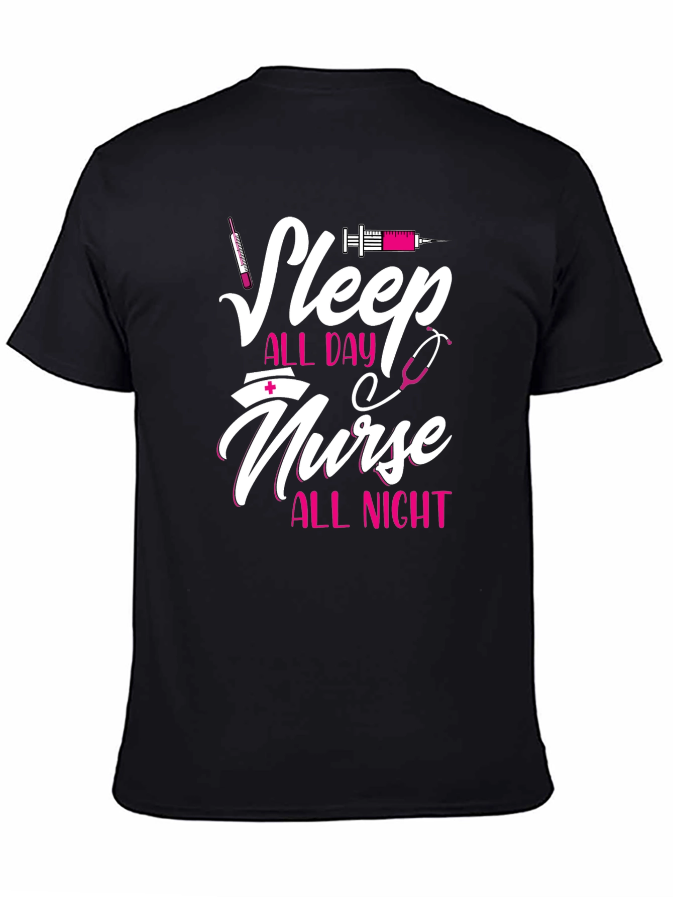 Sleep All Day Nurse All Night Graphic Tee