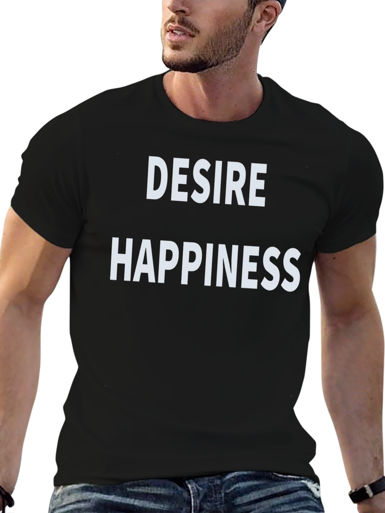 Desire Happiness Black T-Shirt - Stylish Slogan Tee