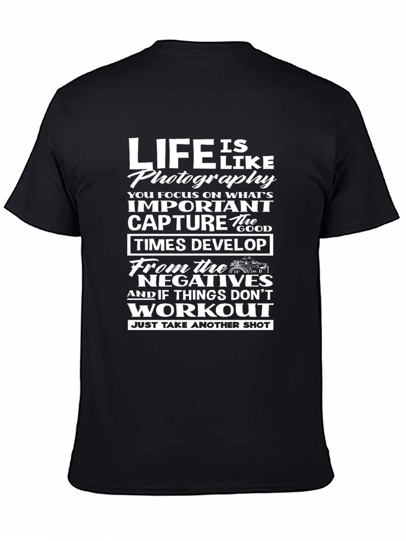 Life is Like Photography Graphic Tee