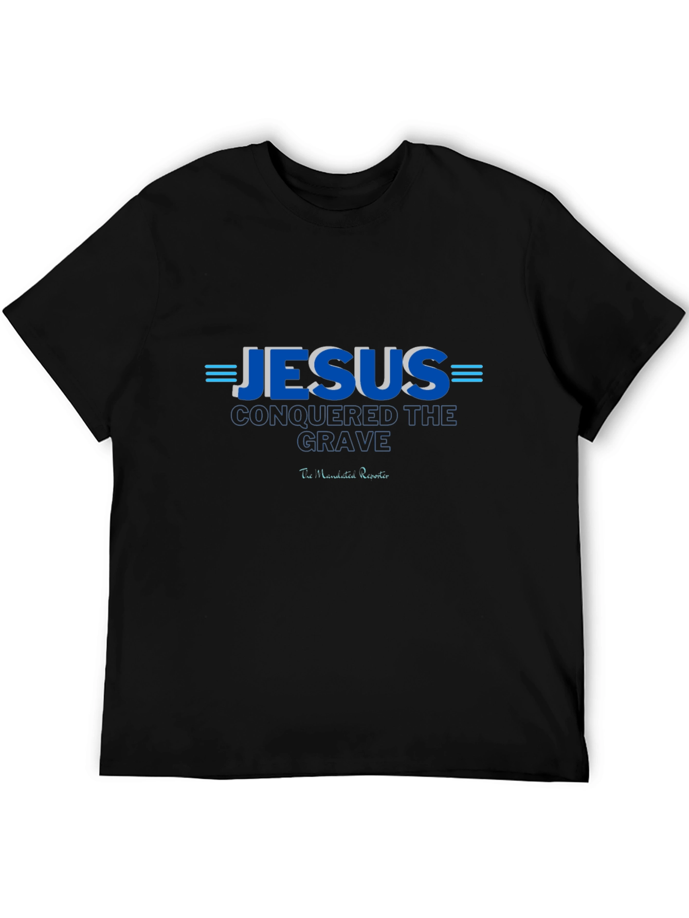 Jesus Conquered the Grave T-Shirt