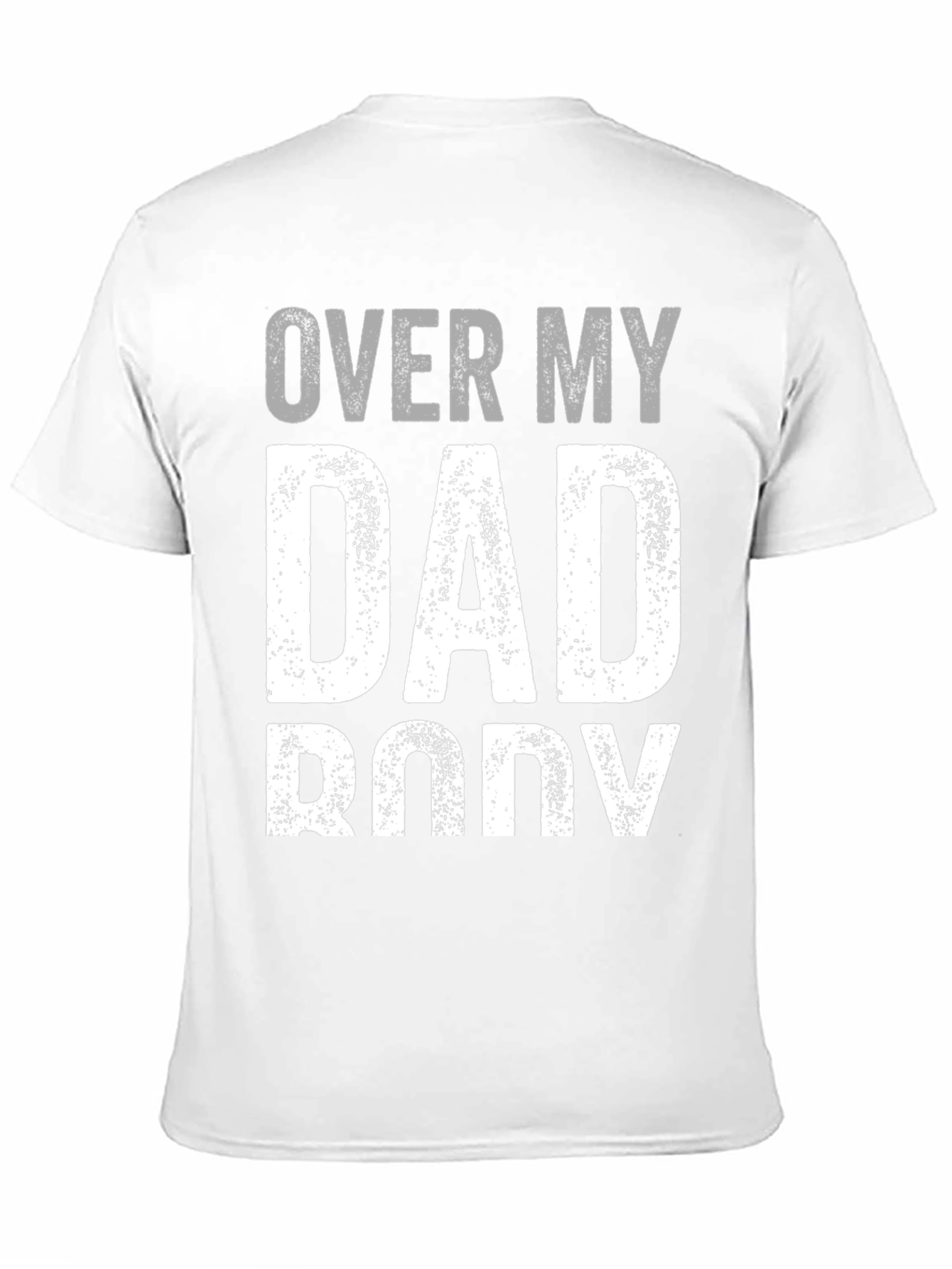 Over My Dad Body Graphic Tee