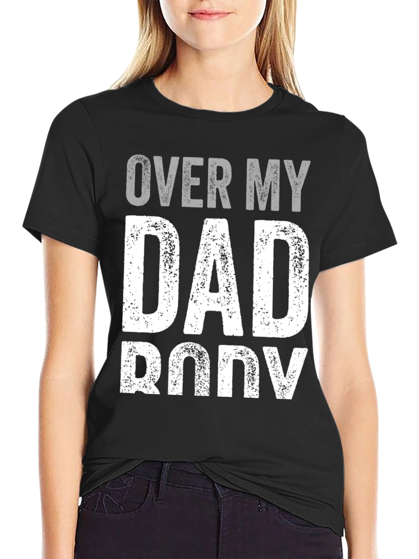 Over My Dad Body Graphic Tee