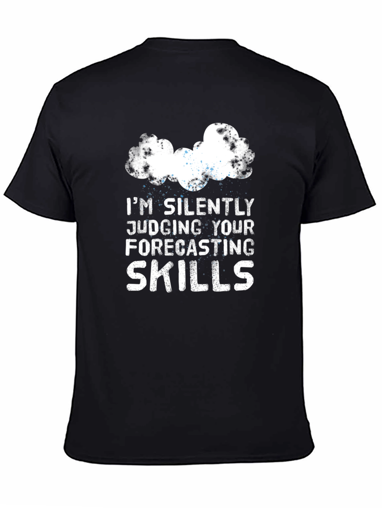Funny Weather Forecaster T-Shirt Judging Forecasting Skills