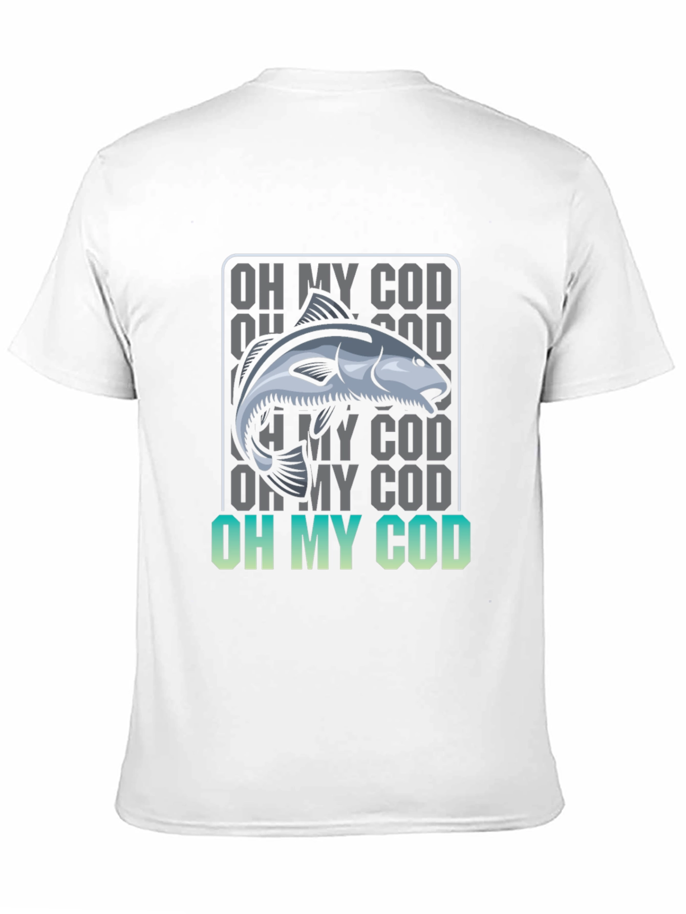 Oh My Cod Fish T-Shirt - Funny Angler Tee
