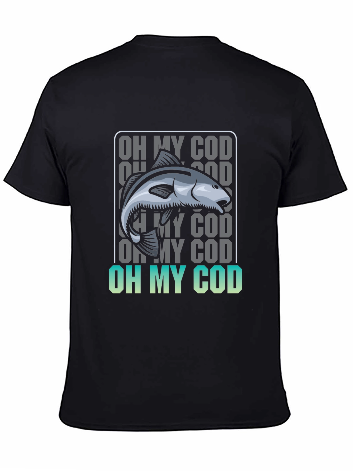 Oh My Cod Fish T-Shirt - Funny Angler Tee