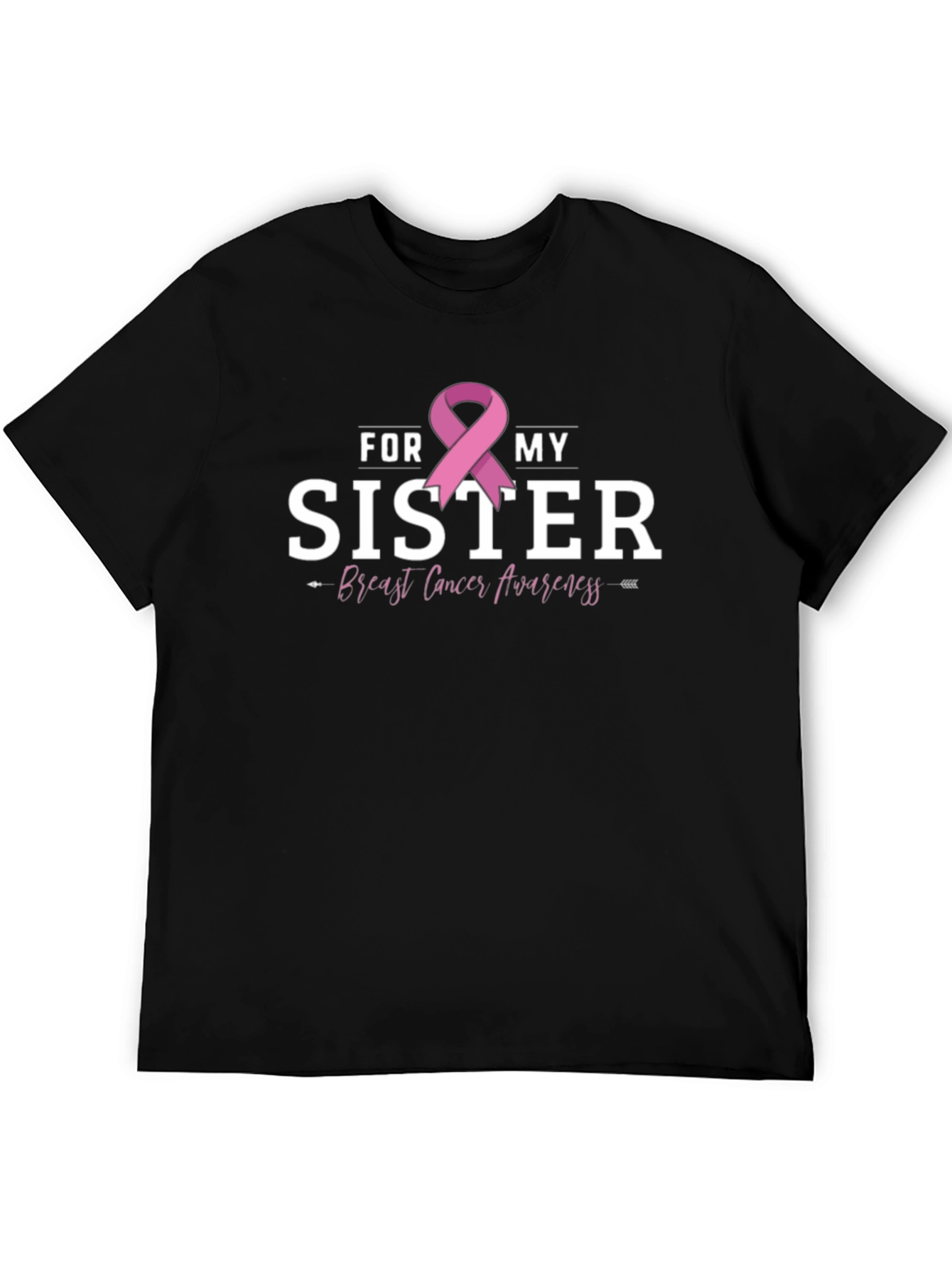 For My Sister Breast Cancer Awareness Ribbon T-Shirt