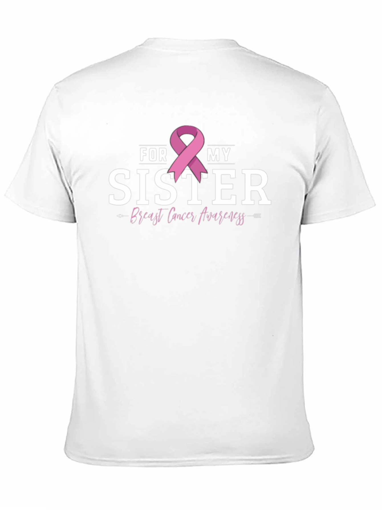 For My Sister Breast Cancer Awareness Ribbon T-Shirt