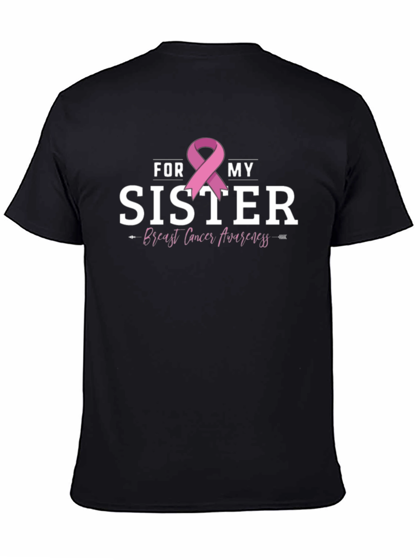 For My Sister Breast Cancer Awareness Ribbon T-Shirt