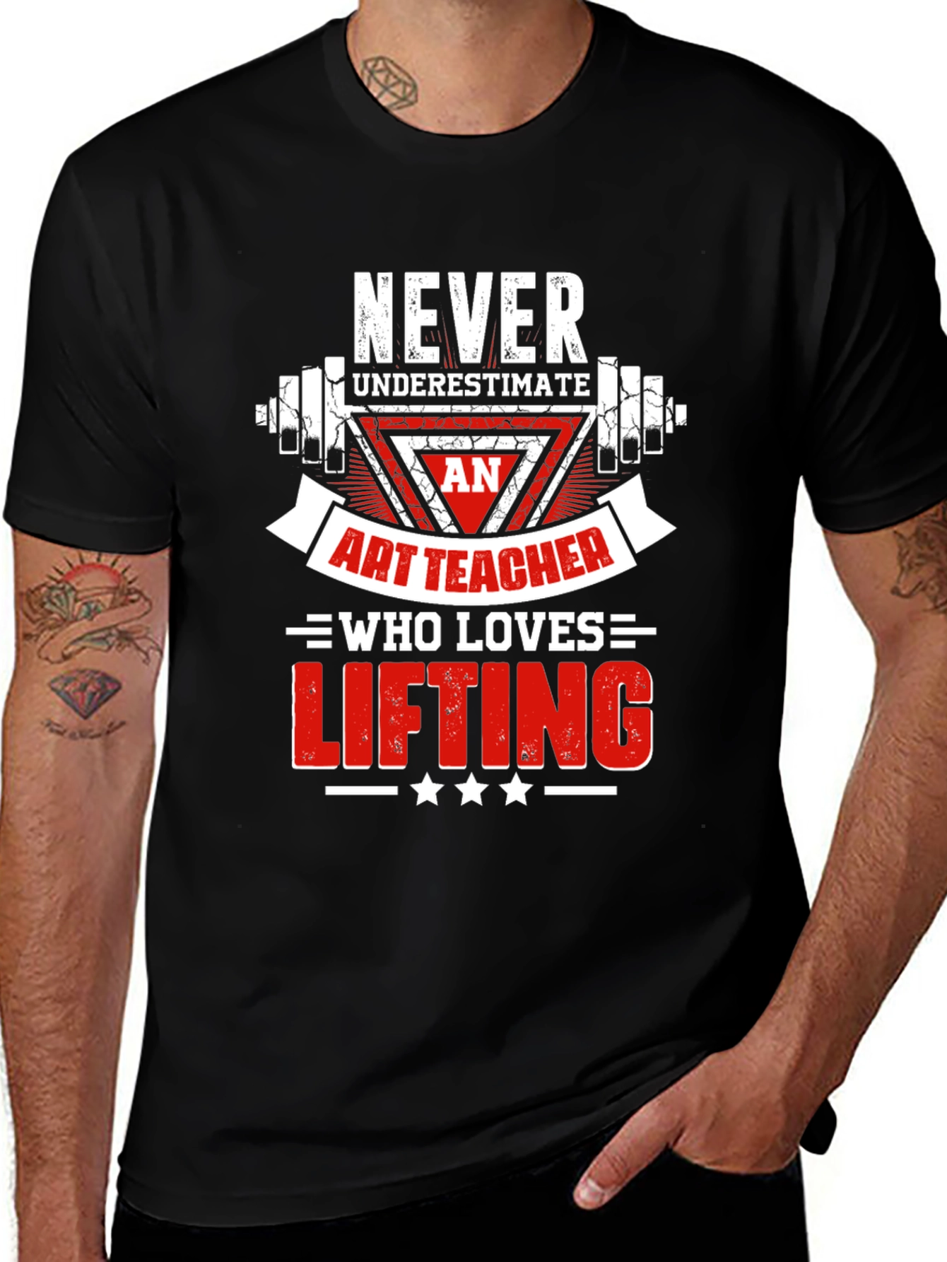 Art Teacher Lifting T-Shirt - Never Underestimate