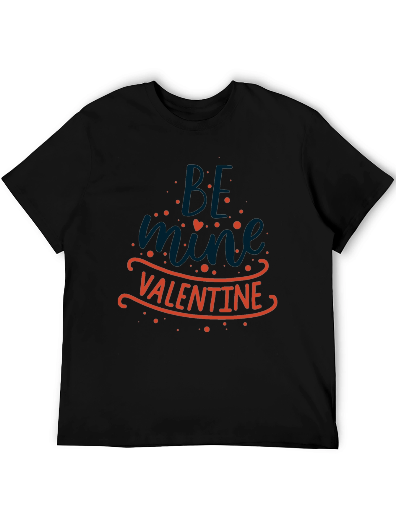 Be Mine Valentine T-Shirt - Black