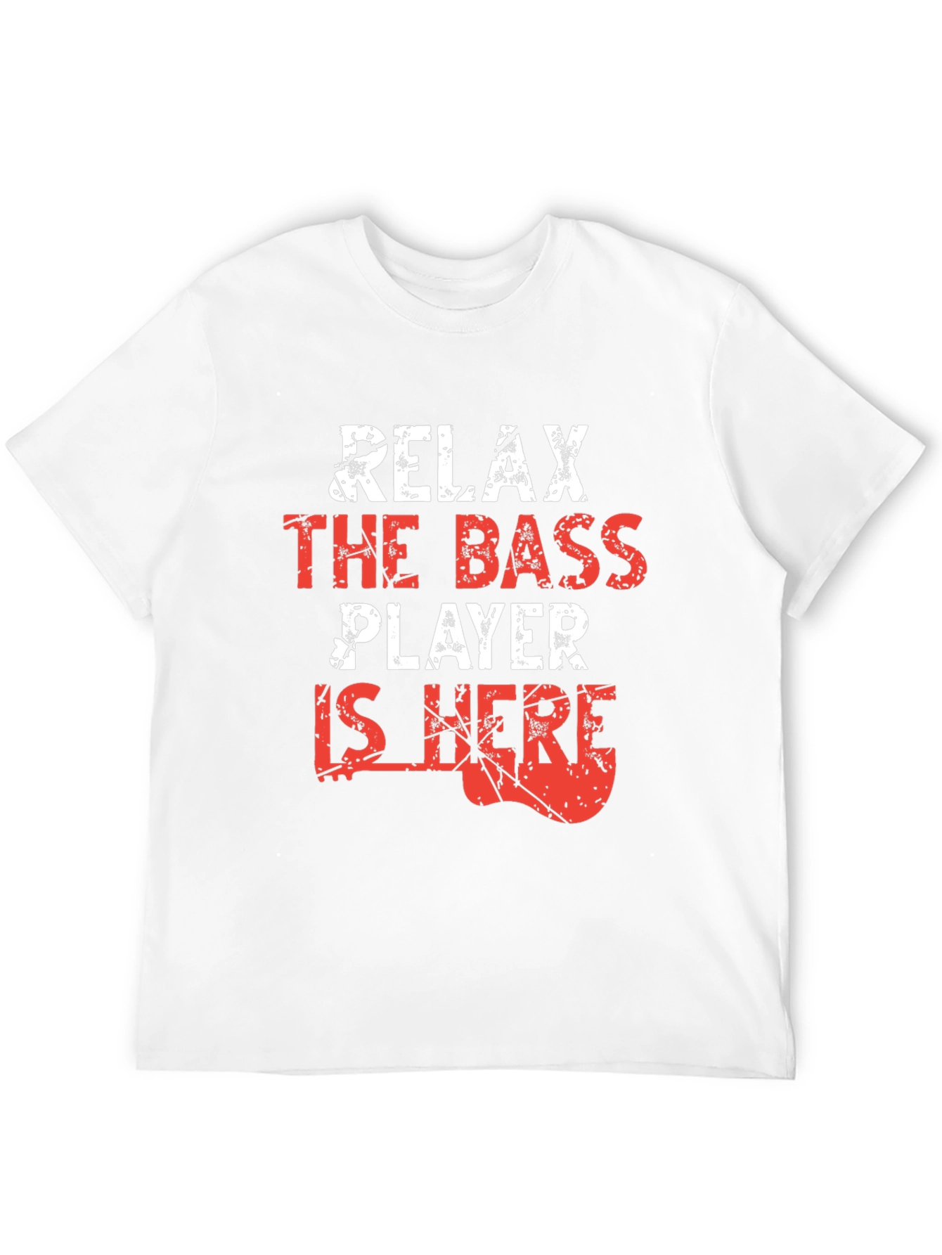 Relax Bass Player Here Novelty Graphic Tee