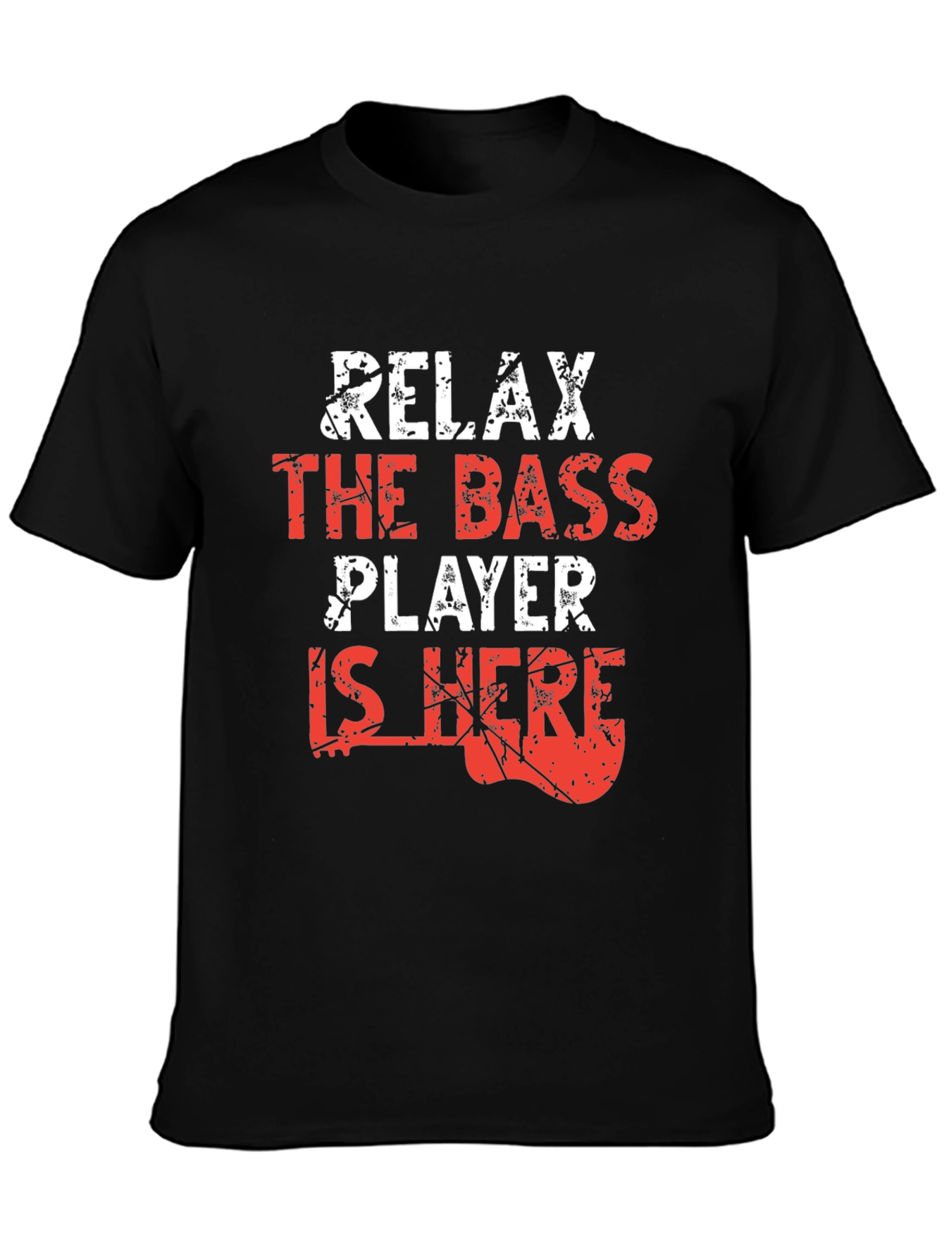 Relax Bass Player Here Novelty Graphic Tee