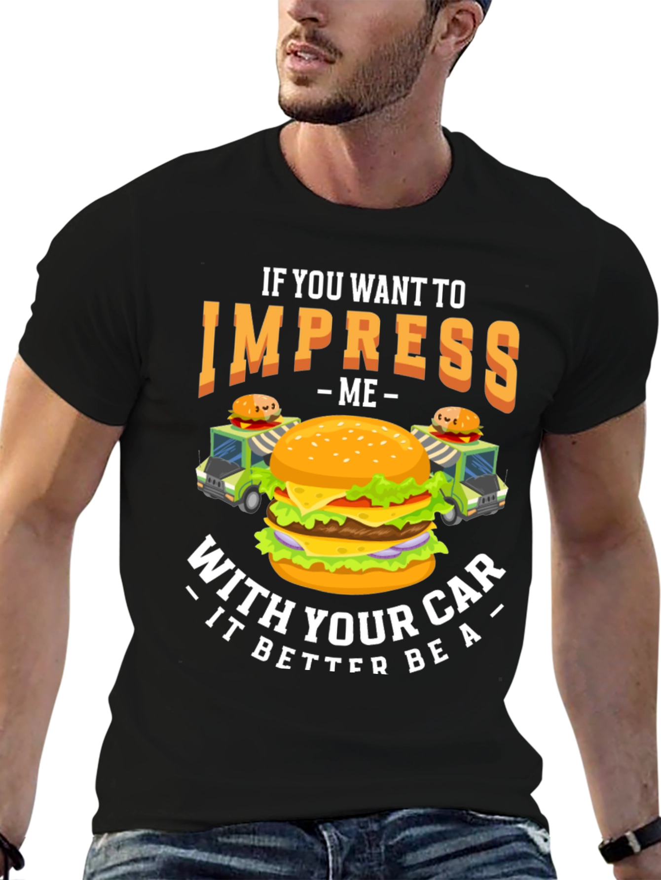 Impress Me Burger Car T-Shirt
