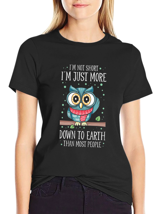 Im Not Short Owl T-Shirt - Funny Graphic Tee