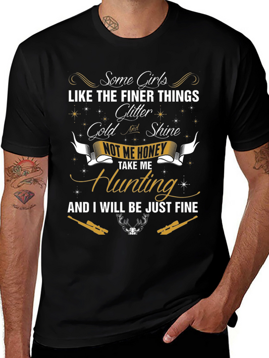Hunting Graphic Tee: Some Girls Like Finer Things