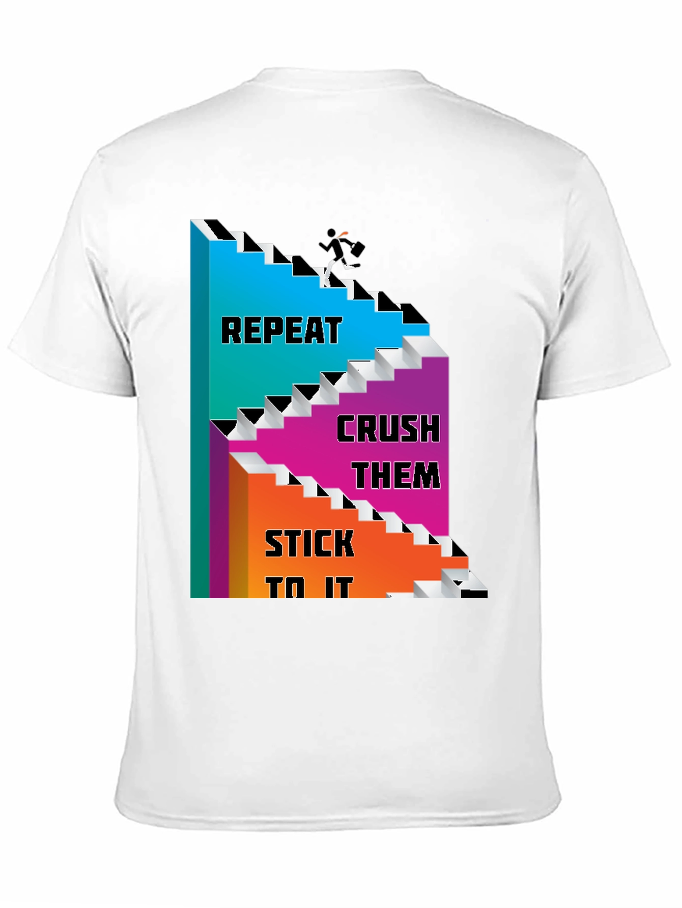 Motivational T-Shirt: Repeat Crush Stick