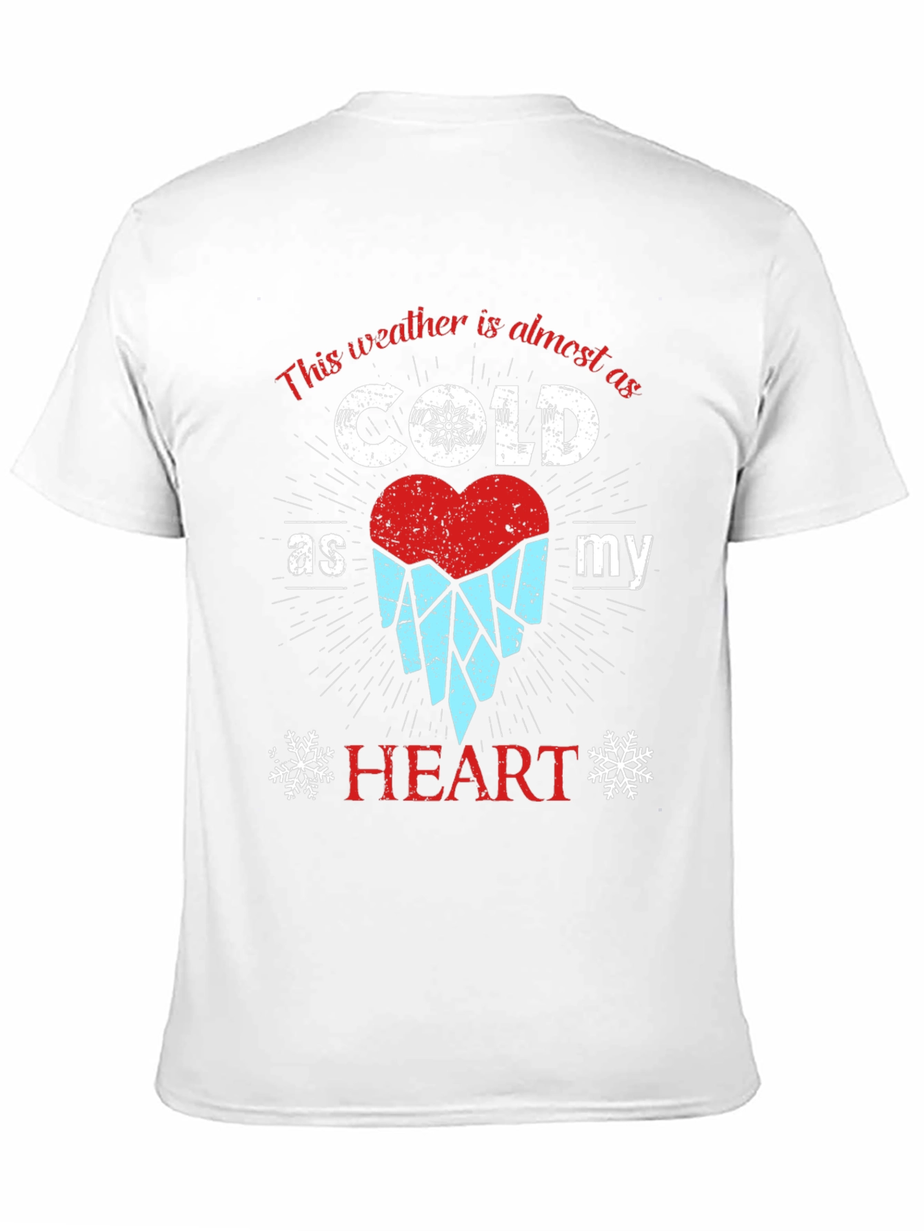 Cold Heart Weather T-Shirt