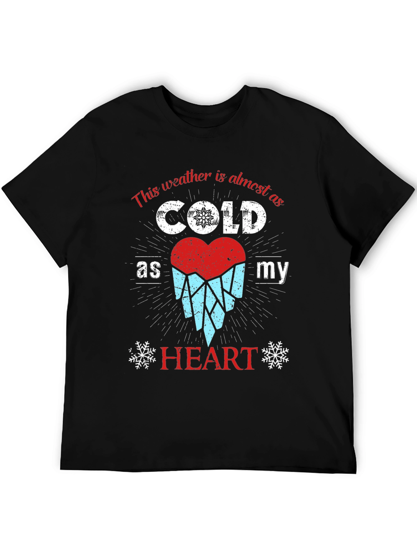 Cold Heart Weather T-Shirt