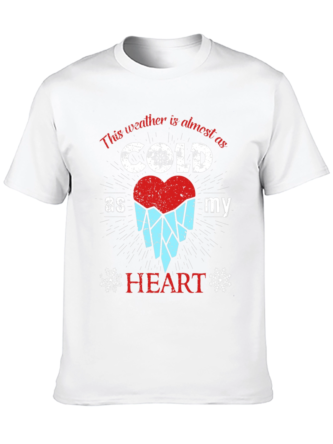 Cold Heart Weather T-Shirt