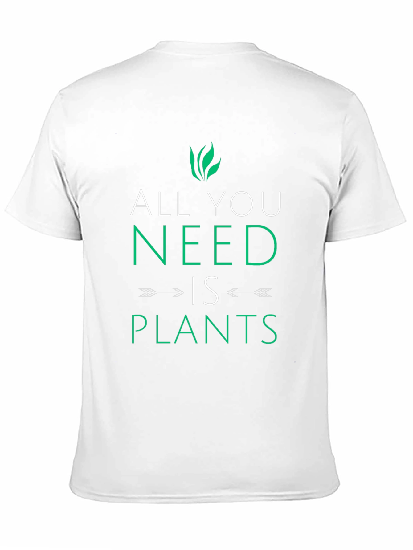 All You Need is Plants Graphic Tee