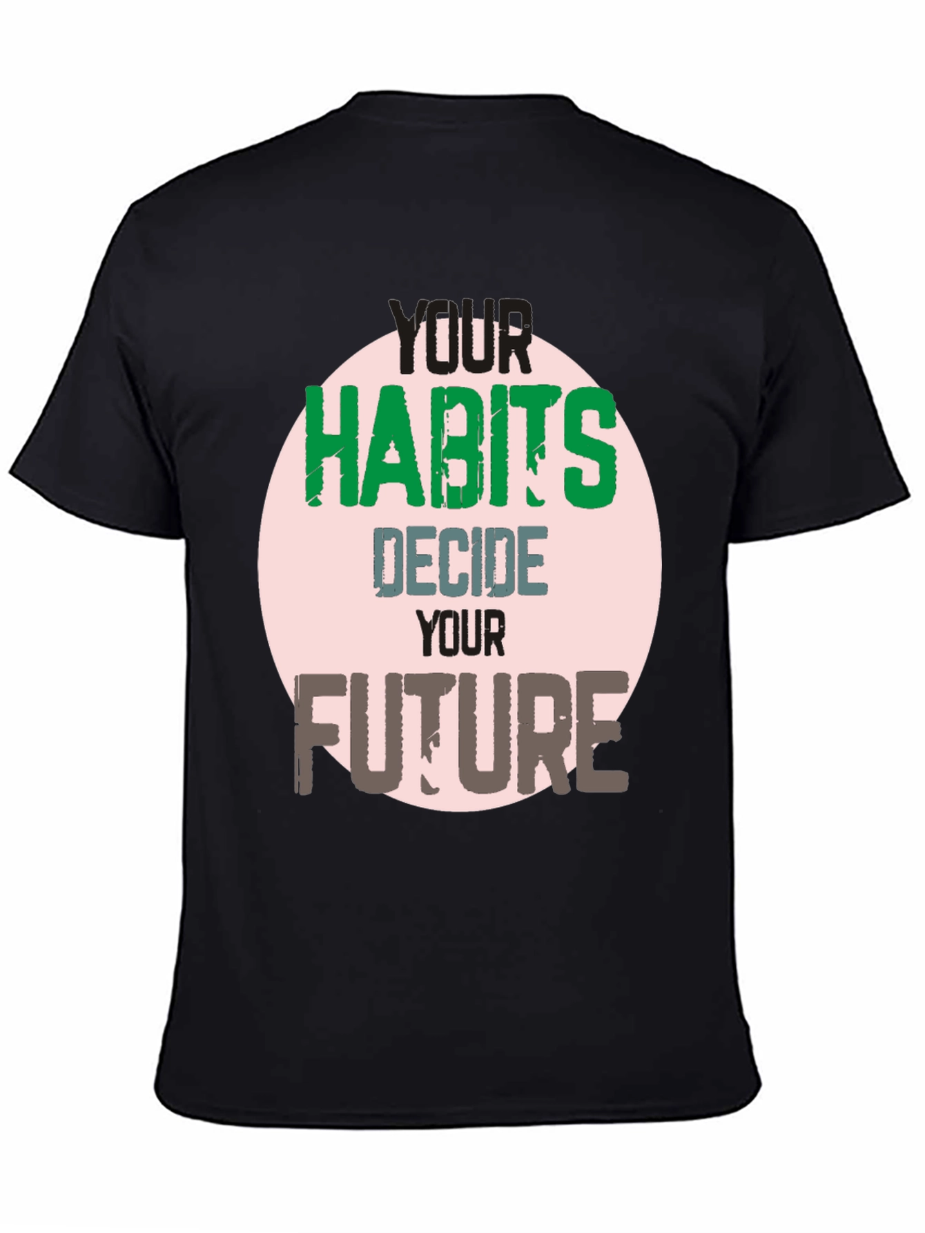 Habits Decide Future Graphic Tee - Black