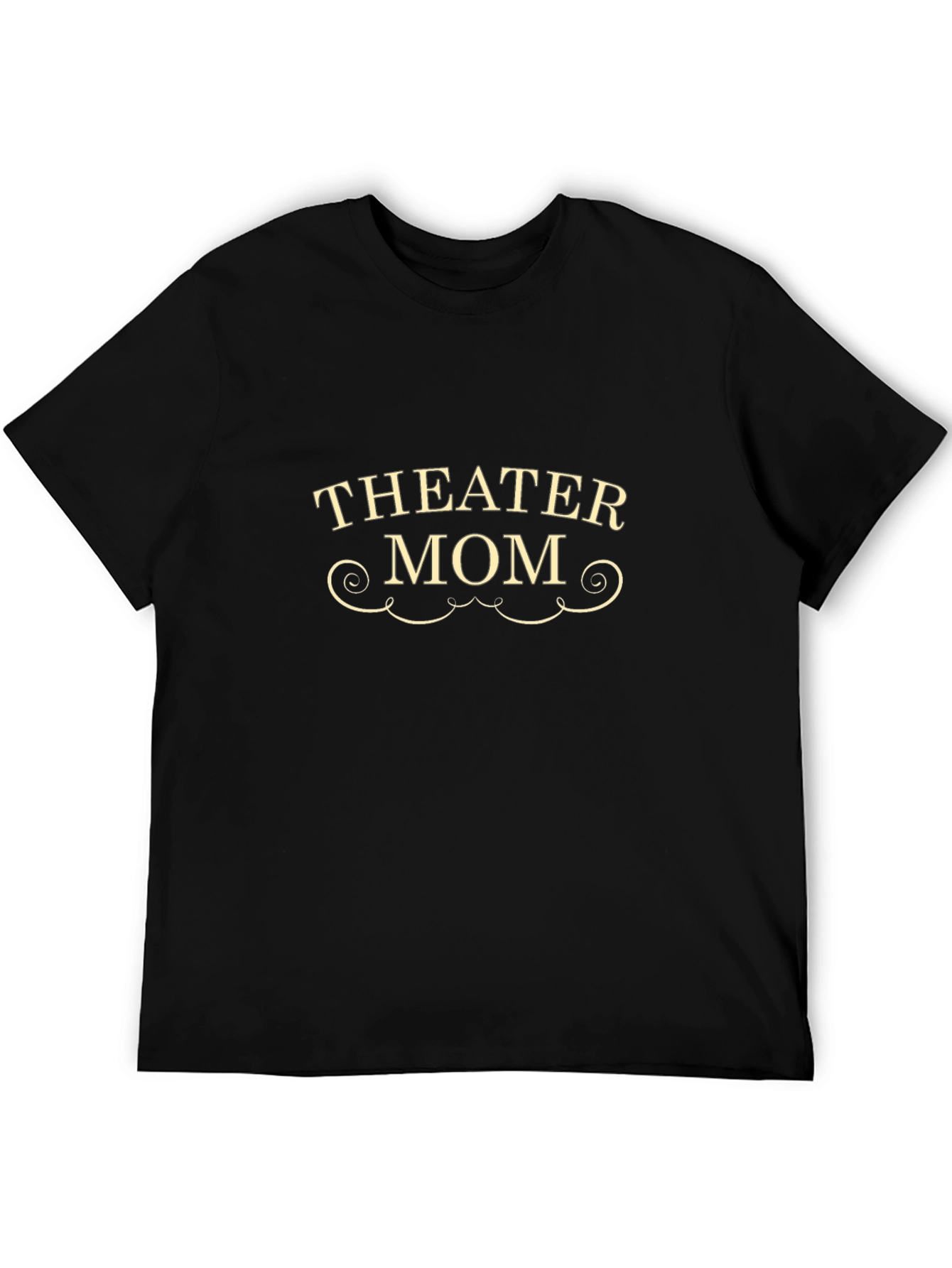 Theater Mom Black T-Shirt