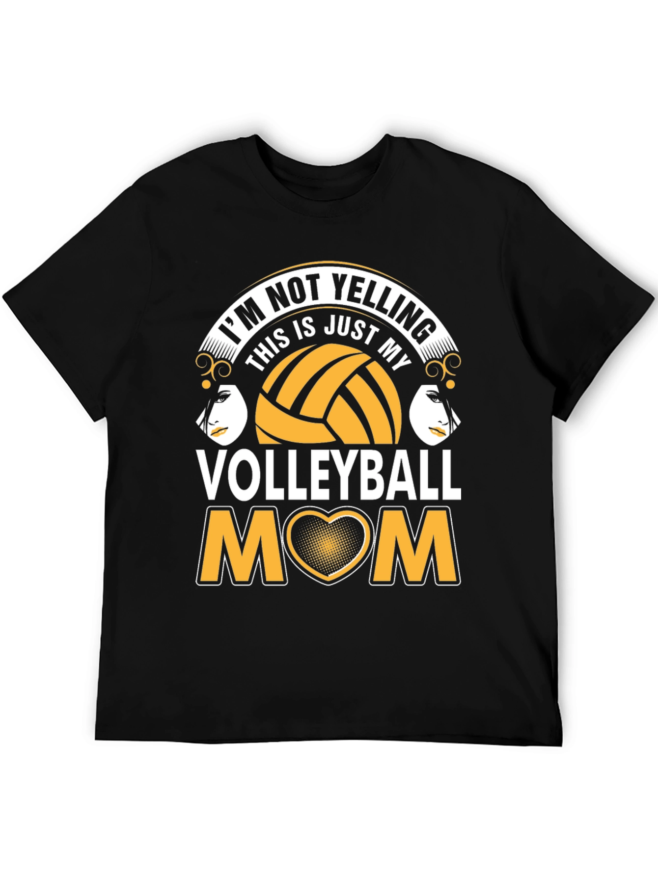 Volleyball Mom T-Shirt - Im Not Yelling!