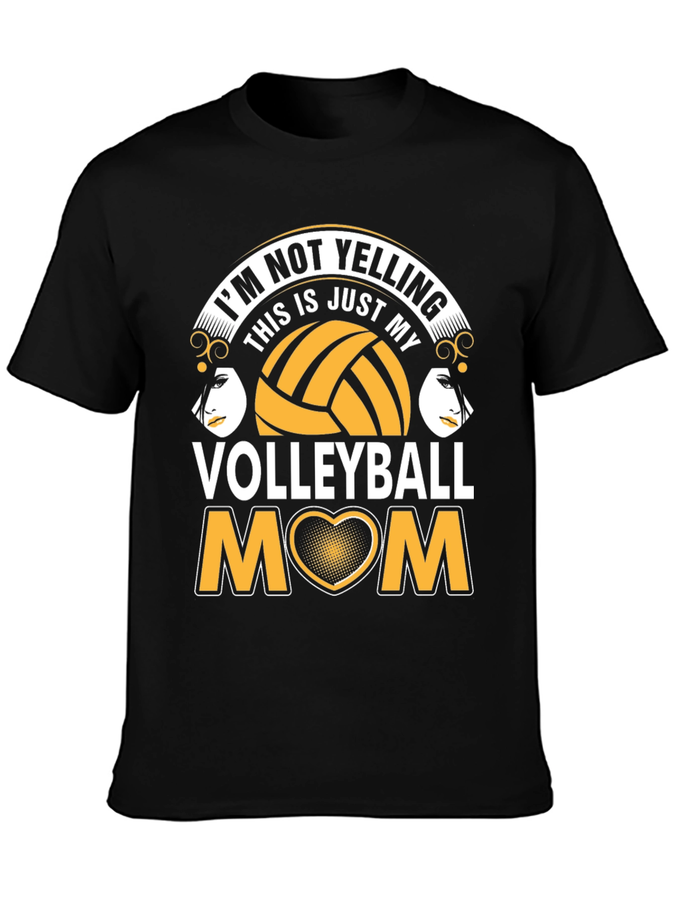 Volleyball Mom T-Shirt - Im Not Yelling!