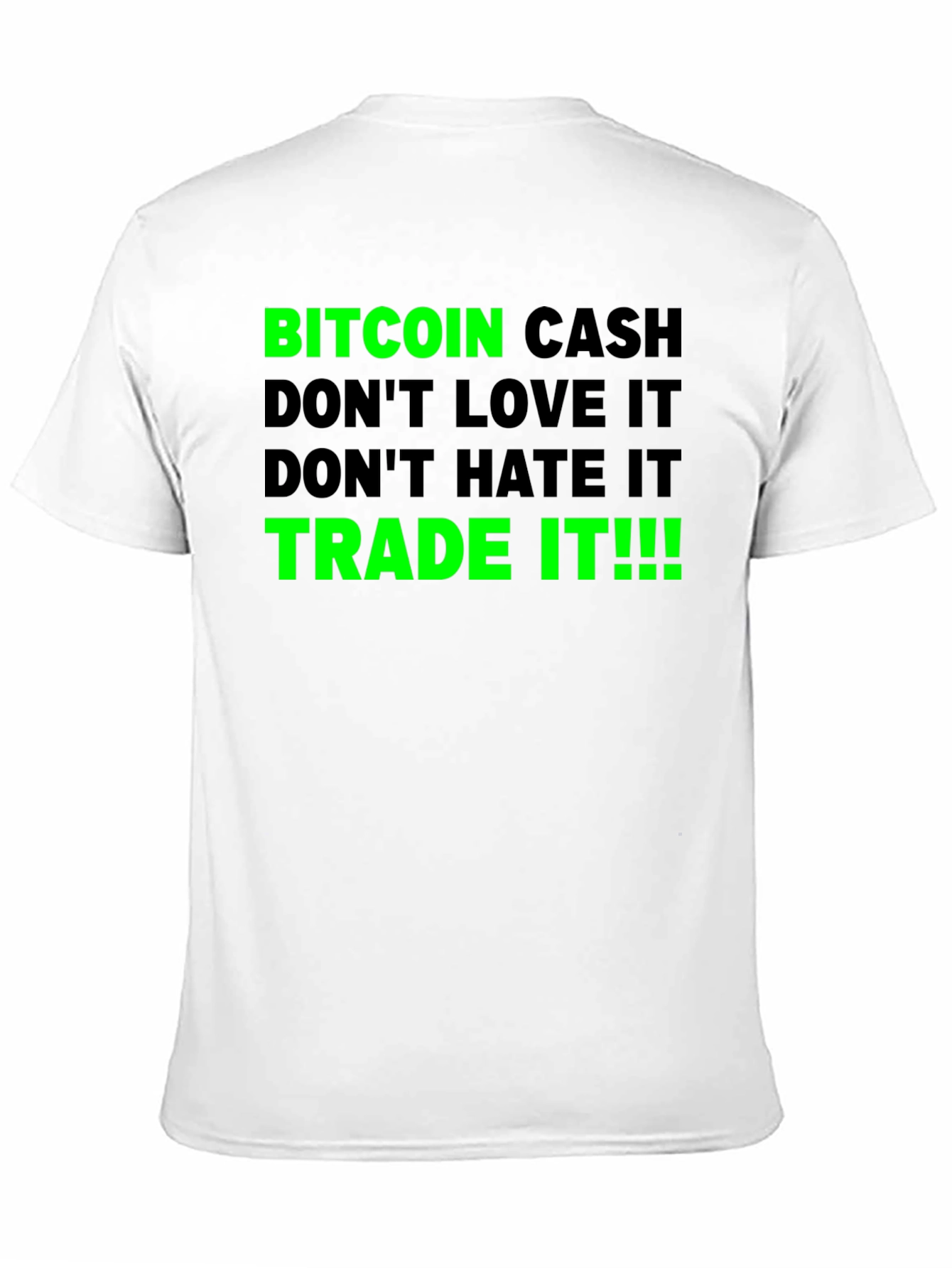 Bitcoin Cash Trade It Graphic Tee