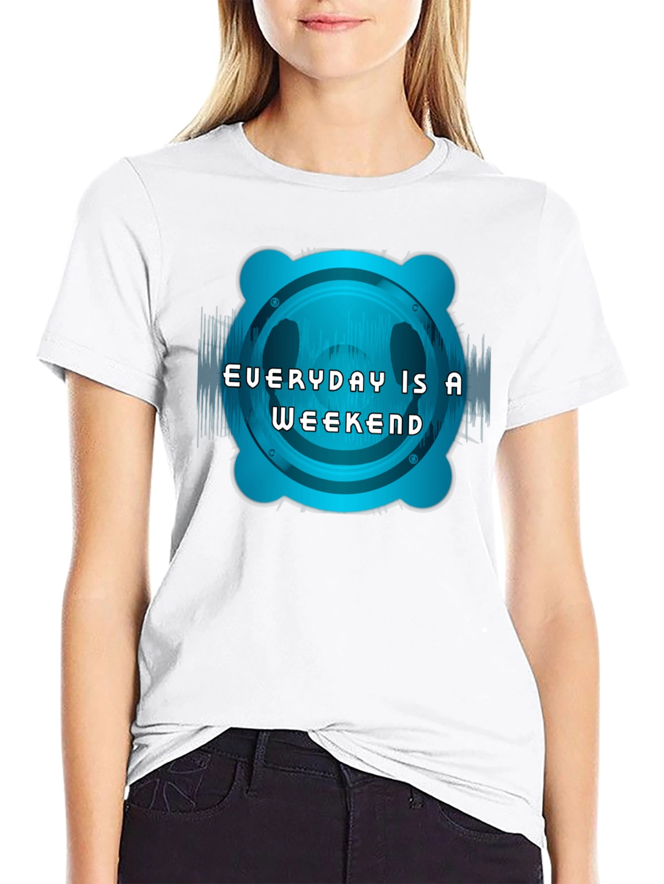 Everyday is a Weekend T-Shirt