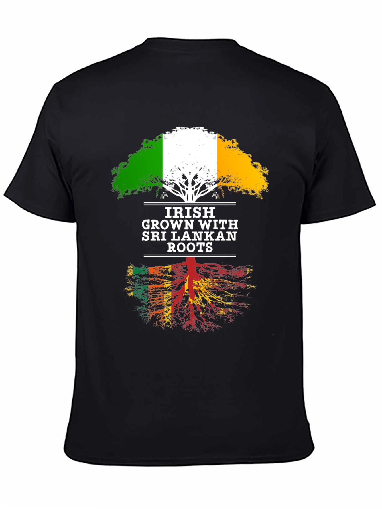 Irish Grown with Sri Lankan Roots T-Shirt